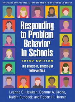 Responding to Problem Behavior in Schools (eBook, ePUB) - Hawken, Leanne S.; Crone, Deanne A.; Bundock, Kaitlin; Horner, Robert H.