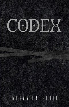 Codex: a novel (eBook, ePUB) - Fatheree, Megan