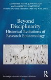 Beyond Disciplinarity (eBook, ePUB)