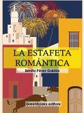 La estafeta romántica (eBook, ePUB)