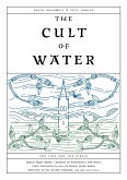 The Cult of Water (eBook, ePUB)