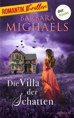 Die Villa der Schatten (eBook, ePUB) - Michaels, Barbara