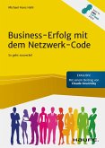 Business-Erfolg mit dem Netzwerk-Code (eBook, PDF)
