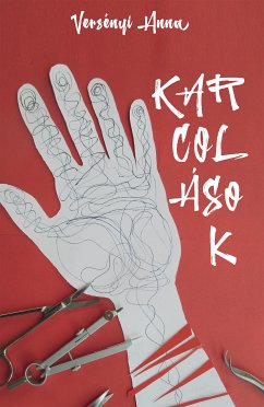 Karcolások (eBook, ePUB) - Versényi, Anna