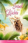 Die Insel des Glücks (eBook, ePUB)