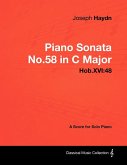 Joseph Haydn - Piano Sonata No.58 in C Major - Hob.XVI:48 - A Score for Solo Piano (eBook, ePUB)