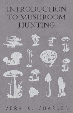 Introduction to Mushroom Hunting (eBook, ePUB) - Charles, Vera K.