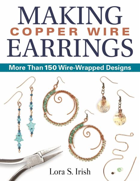 Making Copper Wire Earrings (eBook, ePUB) Making Copper Wire Earrings (eBook, ePUB)