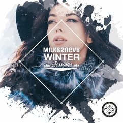 Milk & Sugar Winter Sessions 2021 - Various/Milk & Sugar (Mixed By)