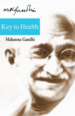 Key To Health - Gandhi, Mohandas K.