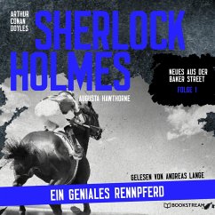 Sherlock Holmes: Ein geniales Rennpferd (MP3-Download) - Doyle, Sir Arthur Conan; Hawthorne, Augusta