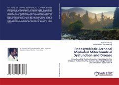 Endosymbiotic Archaeal Mediated Mitochondrial Dysfunction and Disease - Kurup, Ravikumar;Achutha Kurup, Parameswara