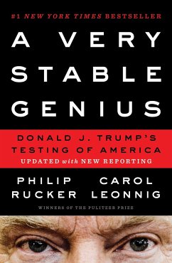 A Very Stable Genius - Rucker, Philip; Leonnig, Carol