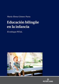 Educación bilingüe en la infancia - Gómez Parra, Elena