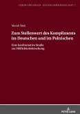 Zum Stellenwert des Kompliments im Deutschen und im Polnischen