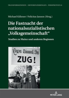 Die Fastnacht der nationalsozialistischen ¿Volksgemeinschaft¿