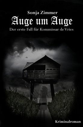 Auge um Auge - Der erste Fall für Kommissar de Vries