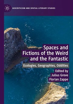 Spaces and Fictions of the Weird and the Fantastic