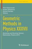 Geometric Methods in Physics XXXVII