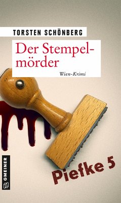 Der Stempelmörder - Schönberg, Torsten
