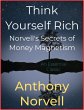 Think Yourself Rich - Norvell's Secrets... - Bild 1