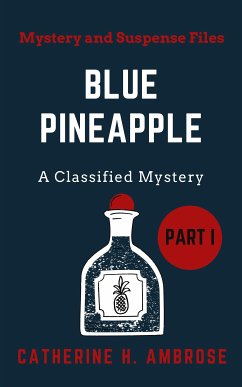 Blue Pineapple (eBook, ePUB) - H. Ambrose, Catherine