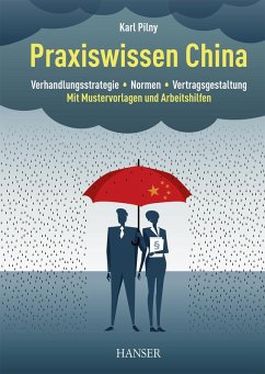 Praxiswissen China (eBook, ePUB) - Pilny, Karl