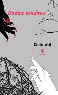 Ondes amères (eBook, ePUB) - Lecat, Céline