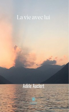 La vie avec lui (eBook, ePUB) - Auclert, Adèle