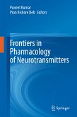 Frontiers in Pharmacology of Neurotransmitters (eBook, PDF)