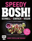Speedy Bosh! schnell - einfach - vegan (eBook, ePUB)