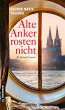 Alte Anker rosten nicht - Bild 1