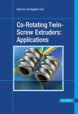 Co-Rotating Twin-Screw Extruders: Applications (eBook, PDF)