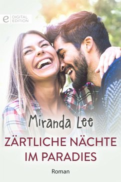 Zärtliche Nächte im Paradies (eBook, ePUB) - Lee, Miranda