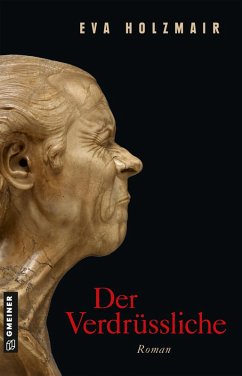 Der Verdrüssliche (eBook, PDF) - Holzmair, Eva