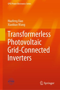 Transformerless Photovoltaic Grid-Connected Inverters (eBook, PDF) - Xiao, Huafeng; Wang, Xiaobiao