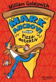 Mark Anchovi, Pizzadetektiv (eBook, ePUB)