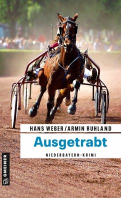 Ausgetrabt (eBook, PDF) - Weber, Hans; Ruhland, Armin