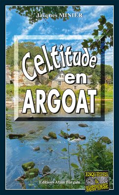 Celtitudes en Argoat (eBook, ePUB) - Minier, Jacques