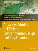 Advanced Studies in Efficient Environmental Design and City Planning