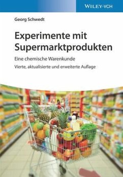 Experimente mit Supermarktprodukten - Schwedt, Georg