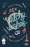 Witchy Wishes - Ohne Magie klappt das nie (eBook, ePUB)