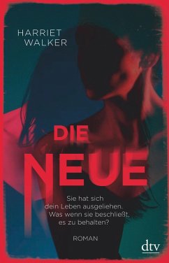 Die Neue (eBook, ePUB) - Walker, Harriet