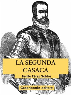 La segunda casaca (eBook, ePUB) - Pérez Galdós, Benito