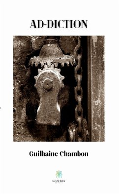 Ad-diction (eBook, ePUB) - Chambon, Guilhaine