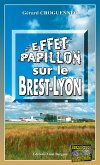 Effet papillon sur le Brest-Lyon (eBook, ePUB)