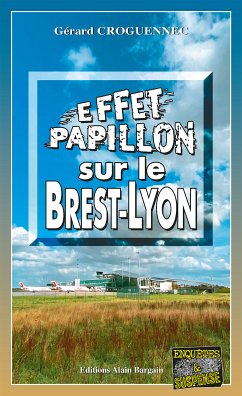 Effet papillon sur le Brest-Lyon (eBook, ePUB) - Croguennec, Gérard