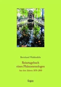 Reisetagebuch eines Phänomenologen - Waldenfels, Bernhard