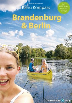 Kanu Kompass Brandenburg & Berlin - Hennemann, Michael