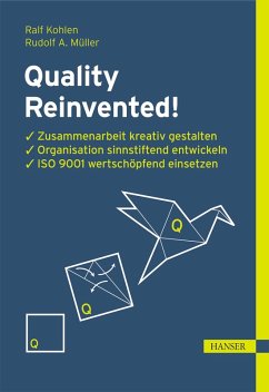 Quality Reinvented! (eBook, PDF) - Kohlen, Ralf; Müller, Rudolf A.